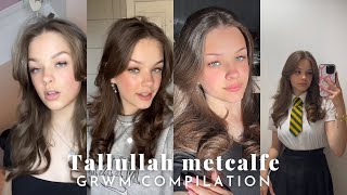 Tallulah Metcalfe//grwm compilation #beauty #makeuptutorial #grwm #makeup #beautytips #tiktok