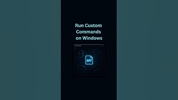Run Custom Commands on Windows