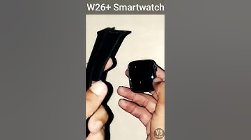 W26+ Smart Watch | #shorts #w26+watchunboxing #w26pluswatchreview2021 #w26pluswatchrs999