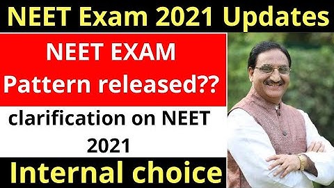 NEET 2021 Exam pattern released ?? // Internal choice in NEET 2021 , Neet 2021 latest news