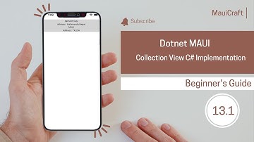 Dotnet maui Collection View Basic in  C#