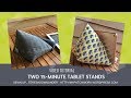 Video tutorial: make 2 tablet stands in 15 minutes