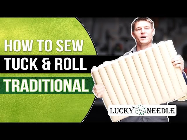 Build a Tuck & Roll