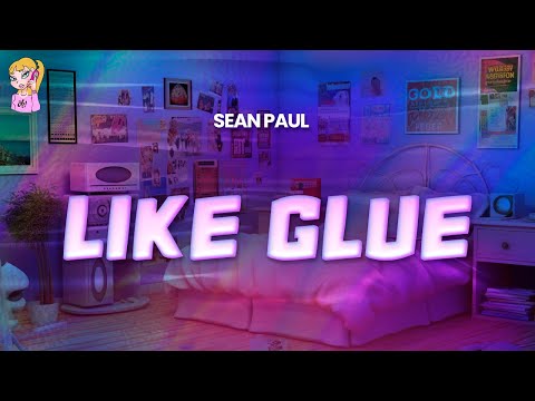 Sean Paul Like Glue Lyrics