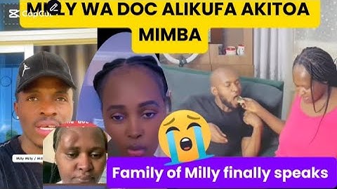 SAD MILLY WA DOC FAMILY EXPOSED WHAT CAUSED MILLY DEATH😭 ALIKUFA AKITOA MAMBA .