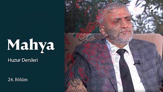 Mahya | Huzur Dersleri | 24. Bölüm @trt2