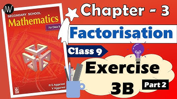 Factorisation  of Polynomials   || Class 9 || Exercise 3B || RS Aggarwal