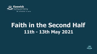 Faith in the Second Half -  a workshop for Christians approaching or in retirement