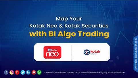 Map your Kotak neo and  Kotak securities account with BI ALGO TERMINAL!
