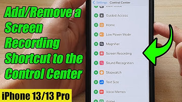 iPhone 13/13 Pro: How to Add/Remove a Screen Recording Shortcut to the Control Center