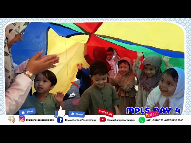 MPLS #4 Toddler-KB-TK Islam Al Azhar 2 Pasar Minggu