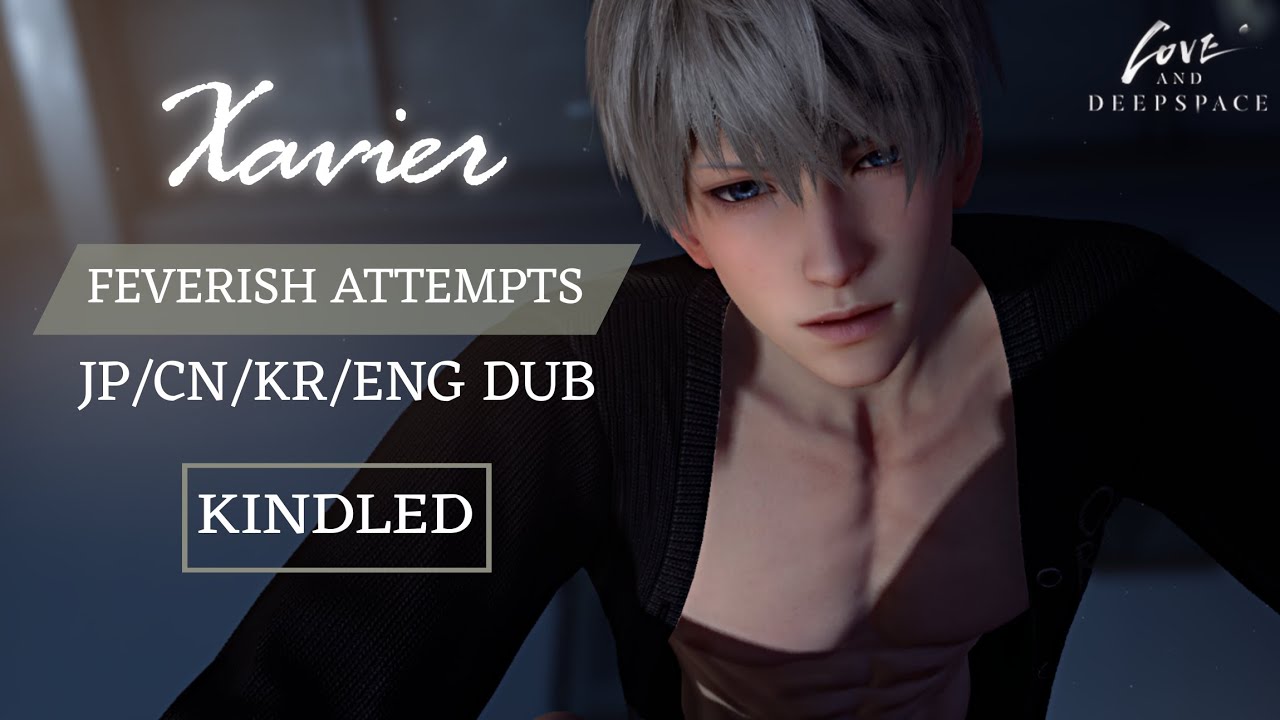 Xavier: Feverish Attempts | Limited 5 Star Memory Kindled in JP/CN/KR/ENG Dub | Love and Deepspace Xavier: Feverish Attempts | Limited 5 Star Memory Kindled in JP/CN/KR/ENG Dub | Love and Deepspace
