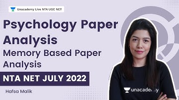 Analysis of Psychology Paper | NTA NET JULY 2022 | Memory Based Paper | Hafsa Malik