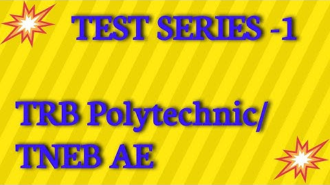 TRB POLYTECHNIC ECE/ TNEB AE ECE test series/ TNEB AE ECE/ TNEB AE