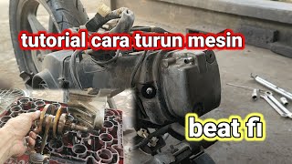 TUTORIAL CARA TURUN MESIN BEAT FI