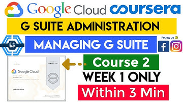 Managing G Suite | All Quiz Answers | G Suite Administration | Coursera |