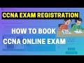 CCNA Exam Registration | Schedule CCNA Exam Online