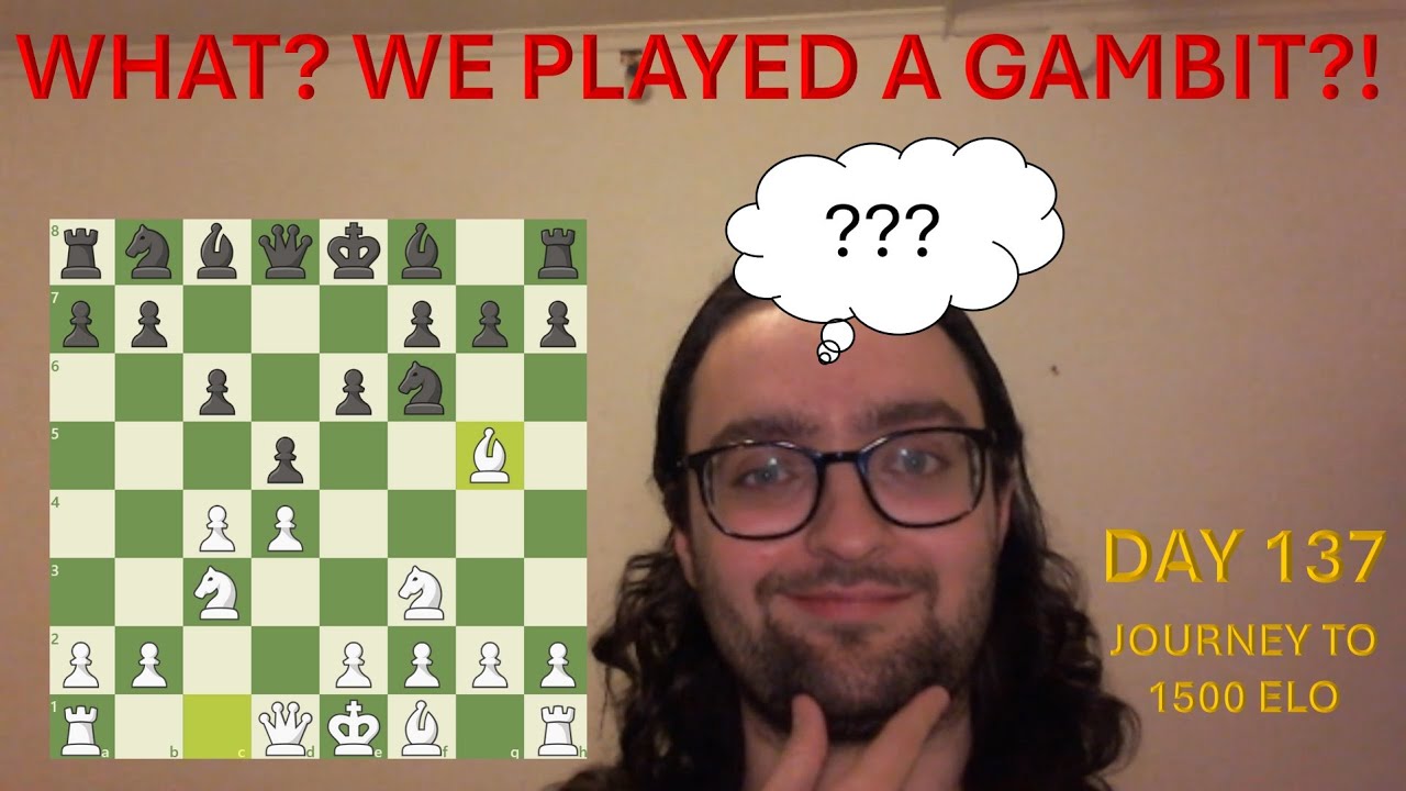 Day 137: Chess Journey to 1500 ELO - YouTube