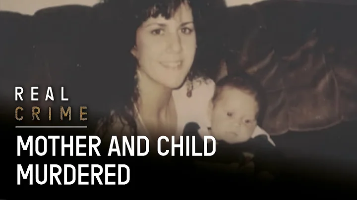 Jealousy Kills: Mother and Baby Murdered | The FBI Files | Real Crime