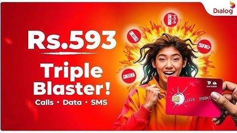 Dialog පාරිබෝගිකයන්ට රුපියල්.593 කට‍ 2GB ඩේටත් හම්බෙන TRIPLE BLASTER පැකේජ් එක