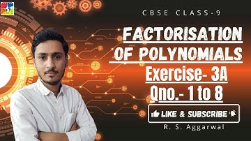 Factorisation of Polynomials | Class 9 Exercise 3A Question 1 - 8 | RS Aggarwal