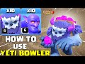 Unstoppable  how to use th14 yeti  bowler attack strategy clash of clans