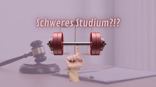 Ist das Jurastudium wirklich so schwer?