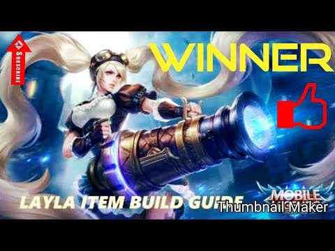 ● MOBILEEGENDS ● I play Layla , Epic kills , Winner winer chicken dinner !!!