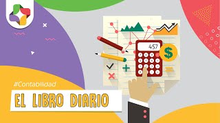 Cómo registrar en el Libro Diario - Contabilidad - Educatina