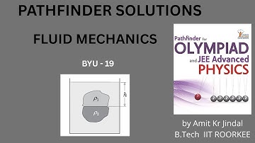 PATHFINDER SOLUTIONS || FLUID MECHANICS  || BYU Q 19 || BUILD YOUR UNDERSTANDING