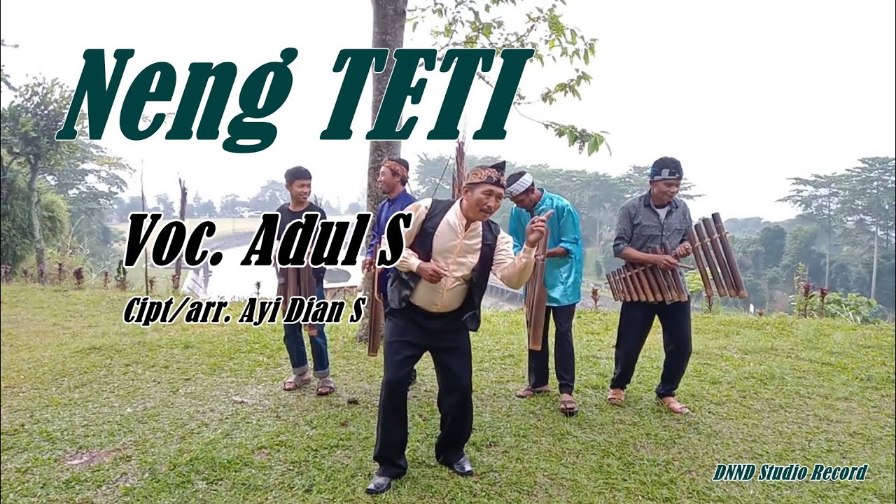 Neng Teti voc. Adul S cipt\arr. Ayi dian s #originalmusik