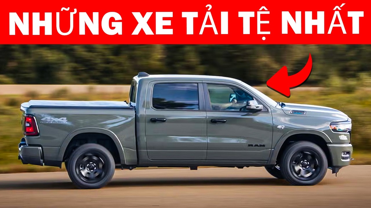 12 Chiếc Xe Bán Tải Bạn KHÔNG Nên Mua Năm 2026 (Từ Những Lỗi Vặt Đến Thảm Họa Thực Sự)
