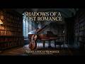 Shadows of a Lost Romance – Emotional Neoclassical (Cello, Violin &amp; Orchestra)