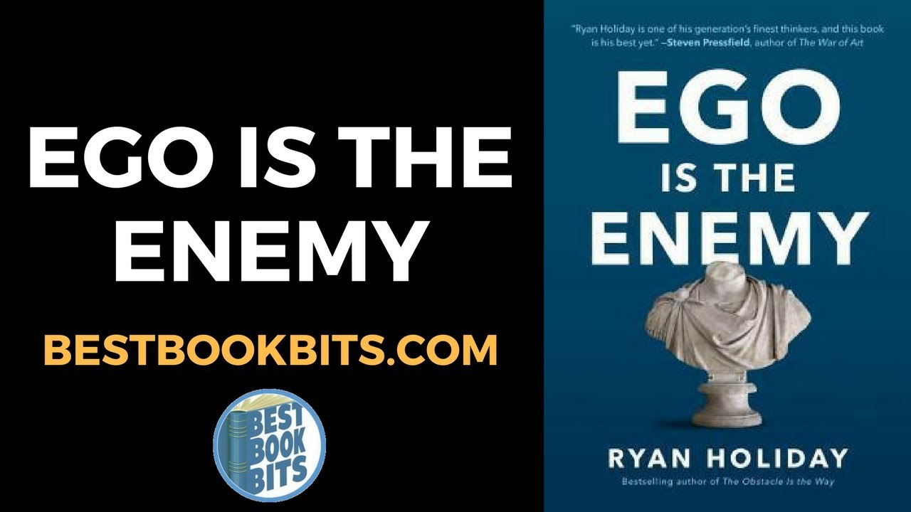 Ego Is the Enemy by Holiday, Ryan