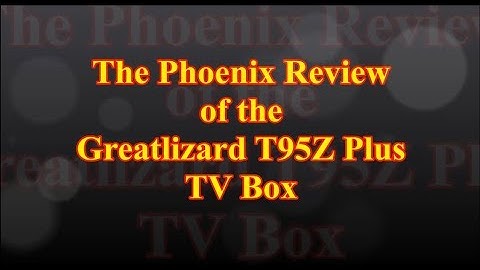 Greatlizard T95Z Plus TV Box