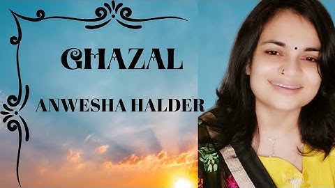 Neend Se Aankh Khuli Hain |  Chitra Singh | Ghazal | Anwesha Halder