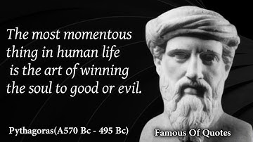 25 Famous Quotes By Pythagoras That Are Worth Knowing // Famous Of Quotes