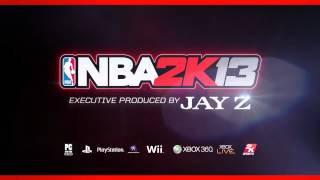 NBA 2K13 Executive Produced by JAY Z