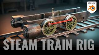 How to Rig a Steam Train in Blender (Stage 1)