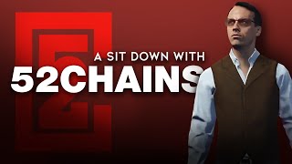 A Sit Down With 52Chains || Can't Hang Podcast