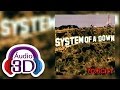 SYSTEM OF A DOWN - Toxicity - AUDIO 3D (TOTAL IMMERSION)