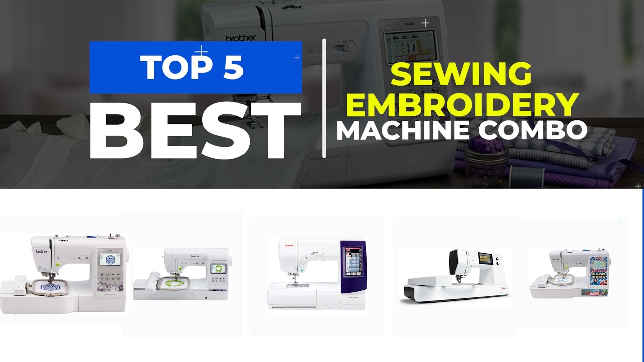 The Top 5 Embroidery Machines for Sewing and Crafting - Love to