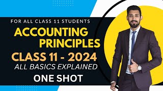 Accounting Principles | Chapter 3 | Class 11 | Accounts | One shot