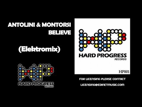 Antolini & Montorsi - Believe (Elektro Mix)