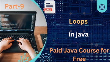 Loops in java | Part- 9 | java tutorial for beginners #loops @SoftByte