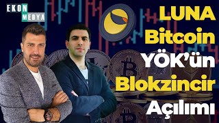 Luna Olayı Bitcoin Nereye Ve Yökün Blokzincir Açılımı Mehmet Songur Orhon Can Dağteki̇n