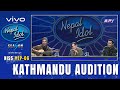 Kathmandu auditions  nepal idol season 5  ep 6  ap1.