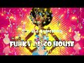 Funky House Groove Music Mixed by Mauro Vol 137 🧒🧒 welcome & Enjoy the Music   by Mauro 😎#funkyvideo