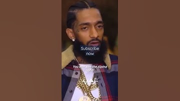 Nipsey Hussle: that was the smartest hustle I