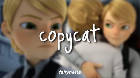 adrien agreste & félix - copycat | miraculous ladybug amv